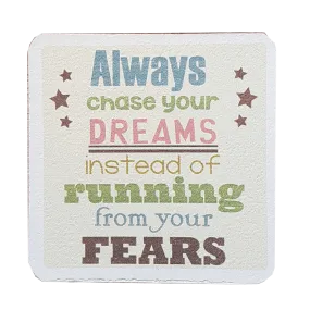 C&F Wooden Quote Magnet - Always Chase Your Dreams