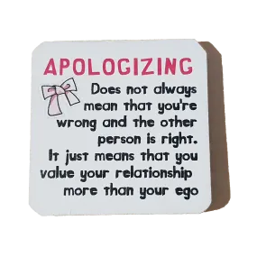 C&F Wooden Quote Magnet - Apologizing